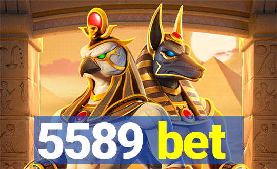 5589 bet